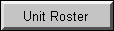 Unit Roster button - Menu 3